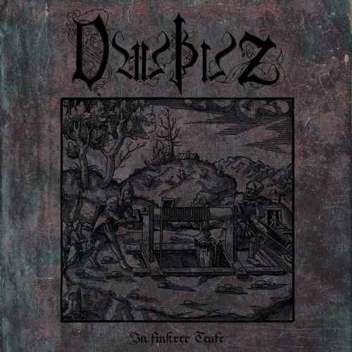 DAUÞUZ - In finstrer Teufe Re-Release DIGI